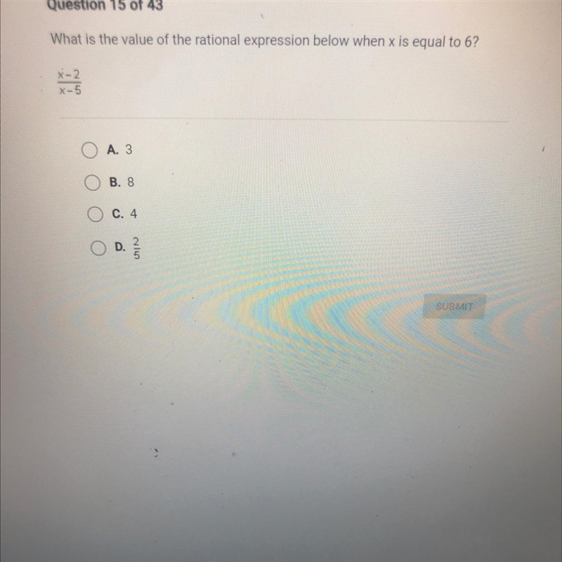 What is the value of the rational expression below when x is equal to 6?x-2X-5A. 3B-example-1