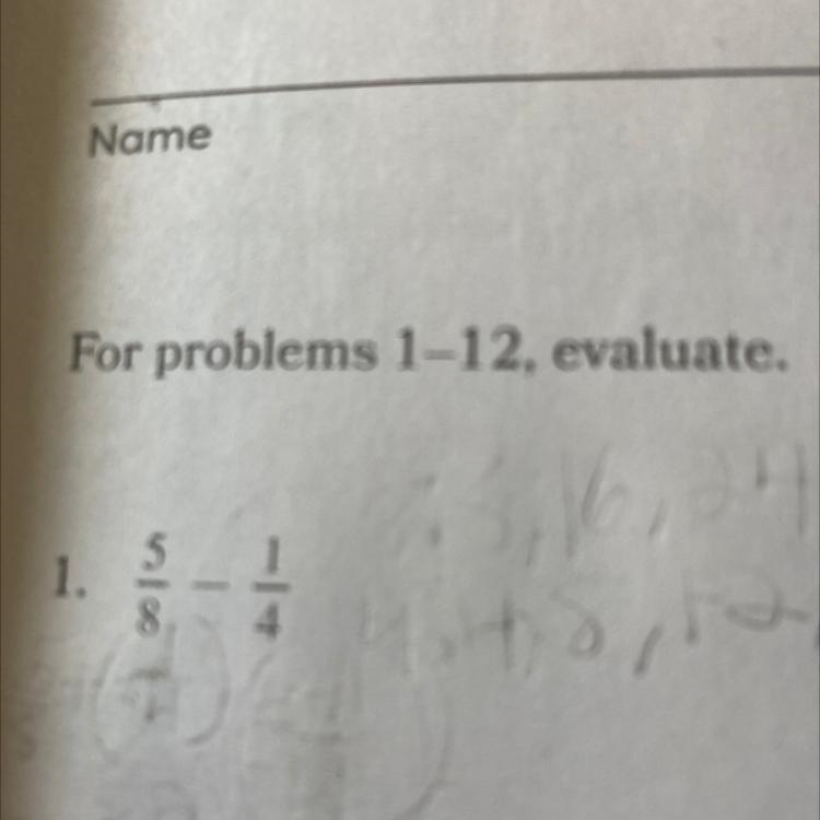 Evaluate the problem 5/8 - 1/4.-example-1