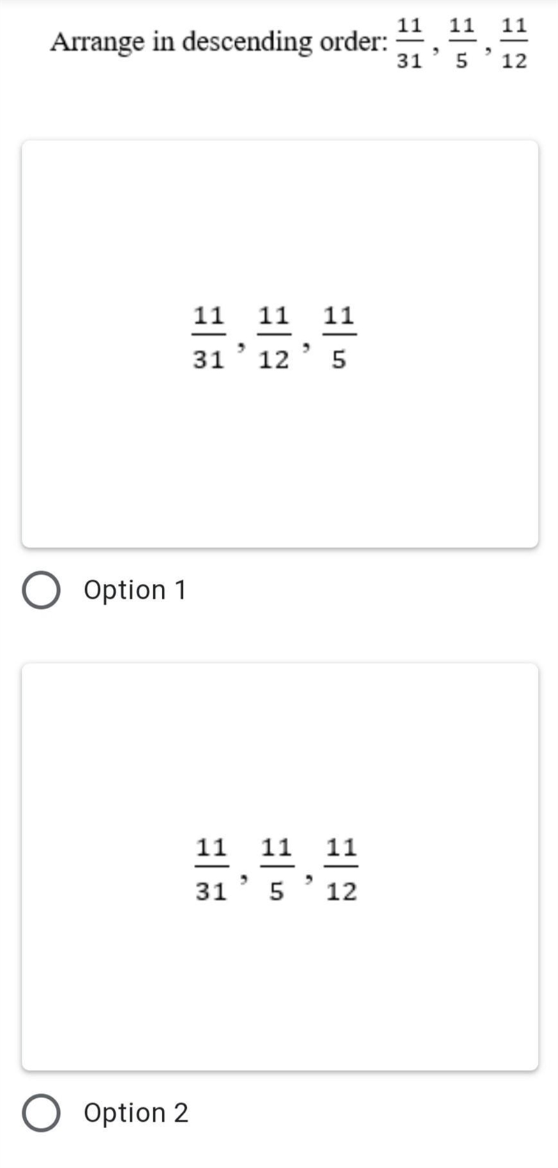 Arrange in descending order 11/31, 11/5, 11/12​-example-1