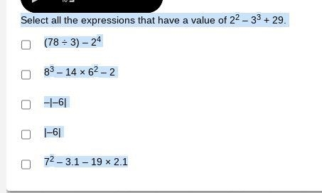 Select all the expressions that have a value of 22 – 33 + 29. help a girl out! &lt-example-1