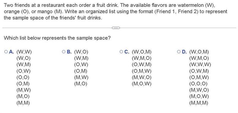 Two friends at a restaurant each order a fruit drink. The available flavors are watermelon-example-1