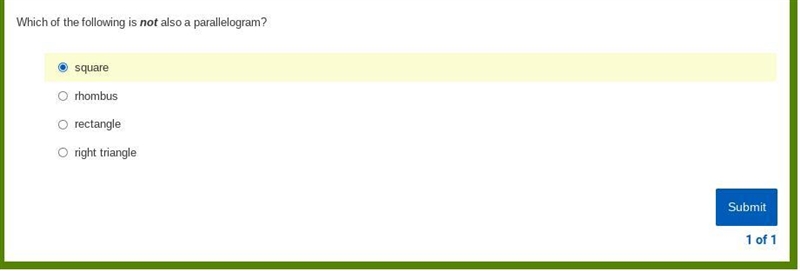 Which of the following is not a parallelogram? A. Square B. Rhombus C. Rectangle D-example-1