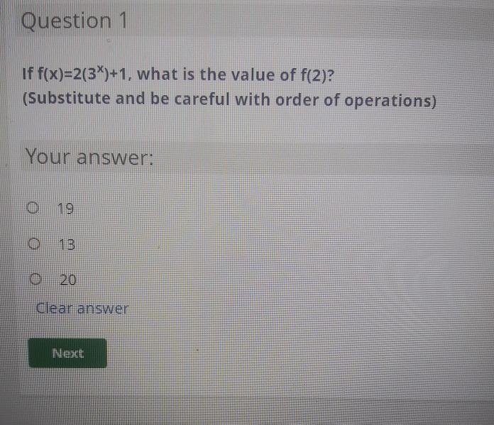 If f(x)=2(3X)+1, what is the value of f(2)?(Substitute and be careful with order of-example-1