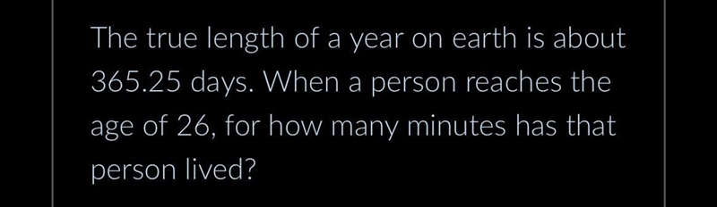 The true length of a year on earth is about 365.25 days. When a person reaches the-example-1