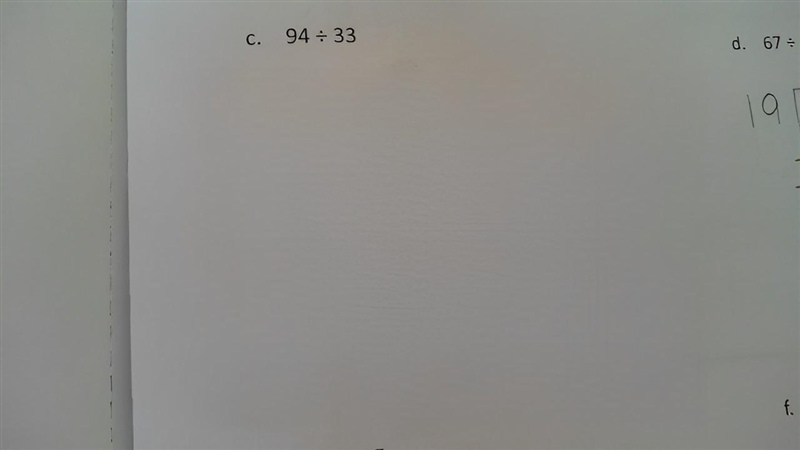 How do you solve 94 divided by 33 because when I tried solving it, it didn't make-example-1