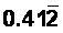 Which answer choice correctly represents 0.4121212…? A. 0.412 B. C. D.-example-1