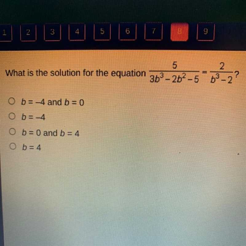 What is the solution for the equation 363-262-513-2? 5 2 ? Ob= -4 and b = 0 O b = -4 O-example-1