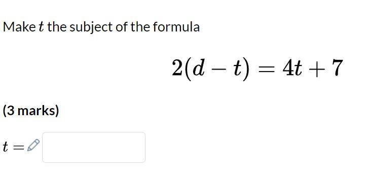 Rearrange to make t the subject, thank you!-example-1