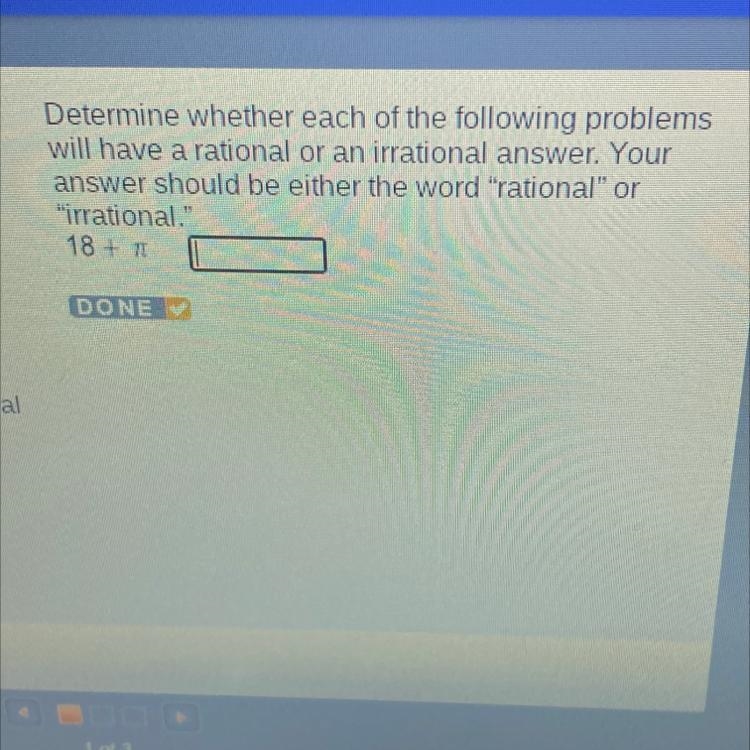 Is the answer of 18 + pie rational or irrational?-example-1