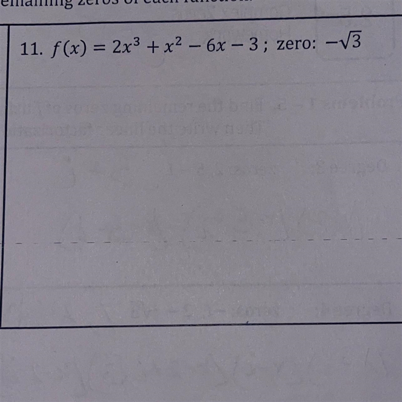 Use the given zero to find the remaining zeros of each function. Thank you!! :)-example-1