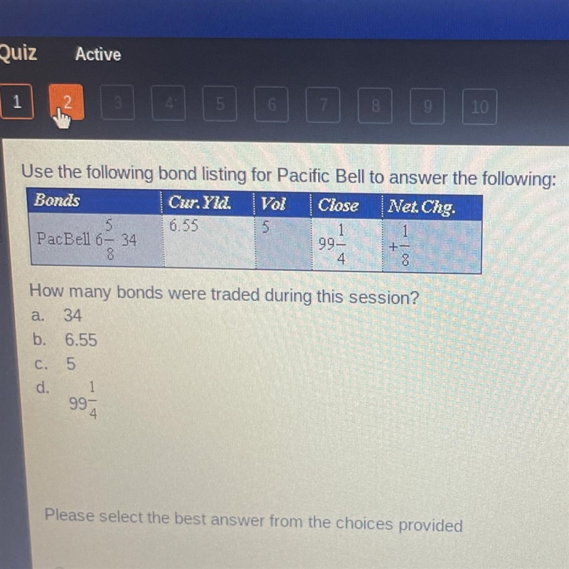 Use the following bond listing for Pacific Bell to answer the following: Bonds Cur-example-1