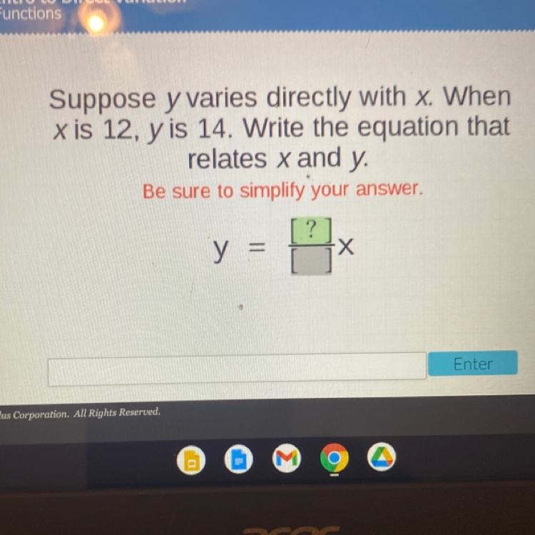 Suppose y varies directly with x when x is 12 y is 14 write the equation that relates-example-1