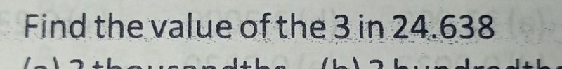 Find the value of the 3 in 24.638​-example-1