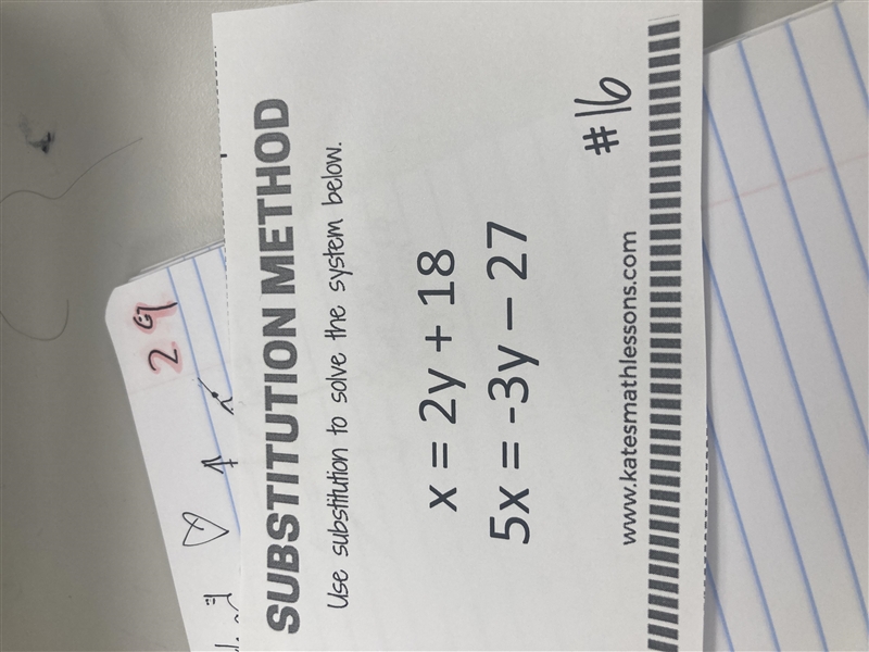 X = 2y + 18 5x = -3y - 27 Use the substitution method to solve the system below-example-1