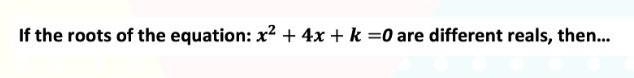 HELP ME YALLLL I HAVE A QUESTION ❓⁉️❓❓ Multiple choice : A) k=2 B) k=0 C) k<4 D-example-1