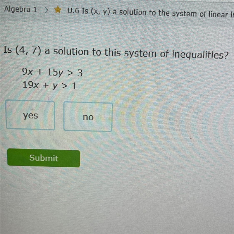 Is (4,7) a solution to this system of inequalities?-example-1