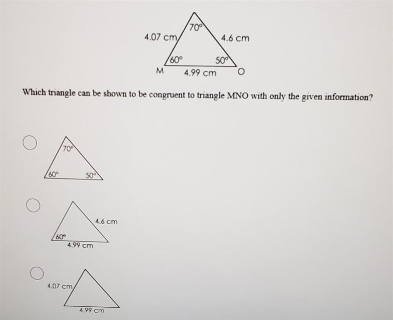 Triangle MNO is shown witch triangle can be shown to be congruent to triangle MNO-example-1