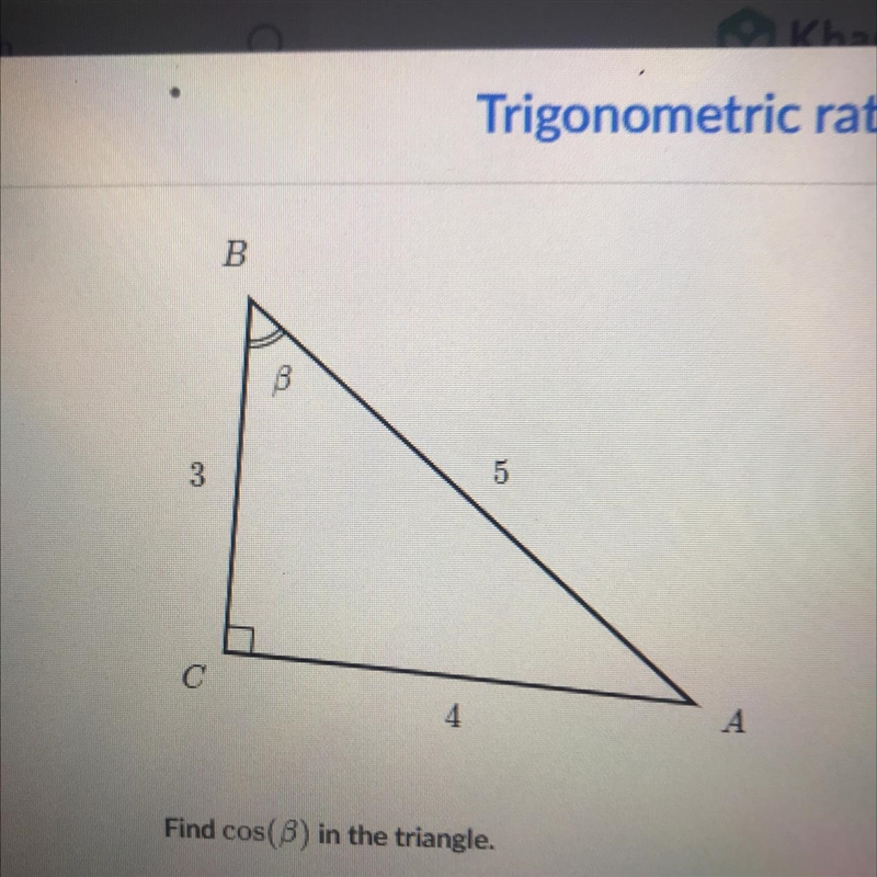 Find cos(B) in the triangle. B 3 C 4 A 5-example-1