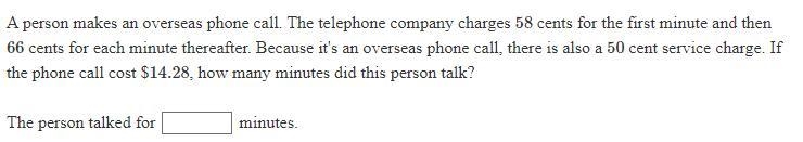 HELP A person makes an overseas phone call. The telephone company charges 58 cents-example-1