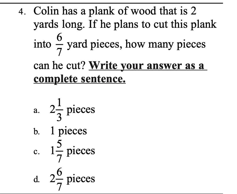 Colin has a plank of wood that is 2 yards long. If he plans to cut this plank into-example-1