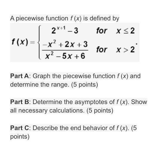 A piecewise function f (x) is defined by Part A: Graph the piecewise function f (x-example-1