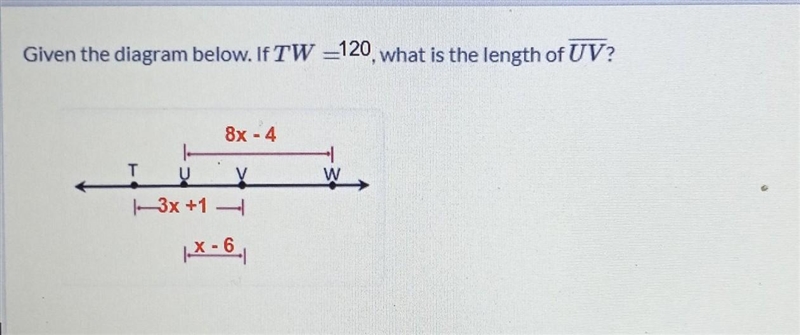 Given the diagram below. If TW = 120, what is the length of UV?-example-1