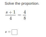 Solve the proportion. s+14=48 s=-example-1