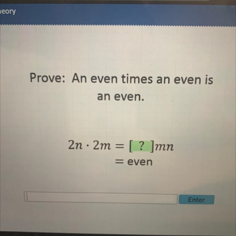 Prove: An even times an even is an even.-example-1