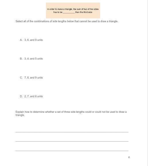 Select all of the combinations of side lengths below that cannot be used to draw a-example-1