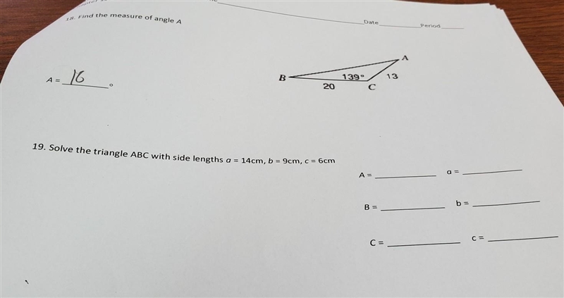 Name r 13 EUA 18. Find the measure of angle A Date Period A 16 139° B A= 13 20 19. Solve-example-1