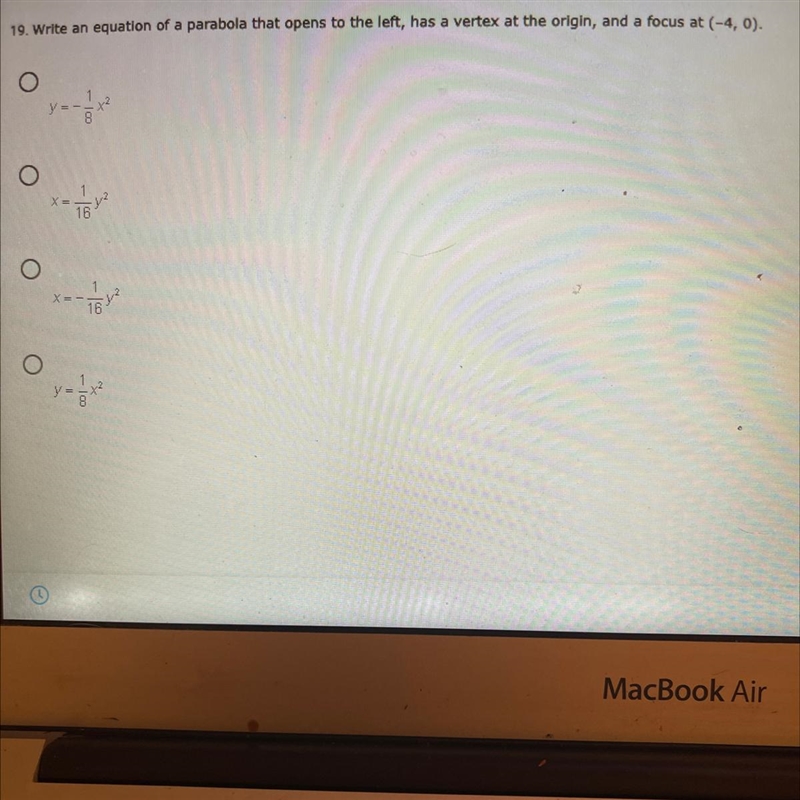 19. Write an equation of a parabola that opens to the left, has a vertex at the origin-example-1