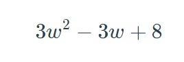 What is the value of the expression below when w = 4?-example-1