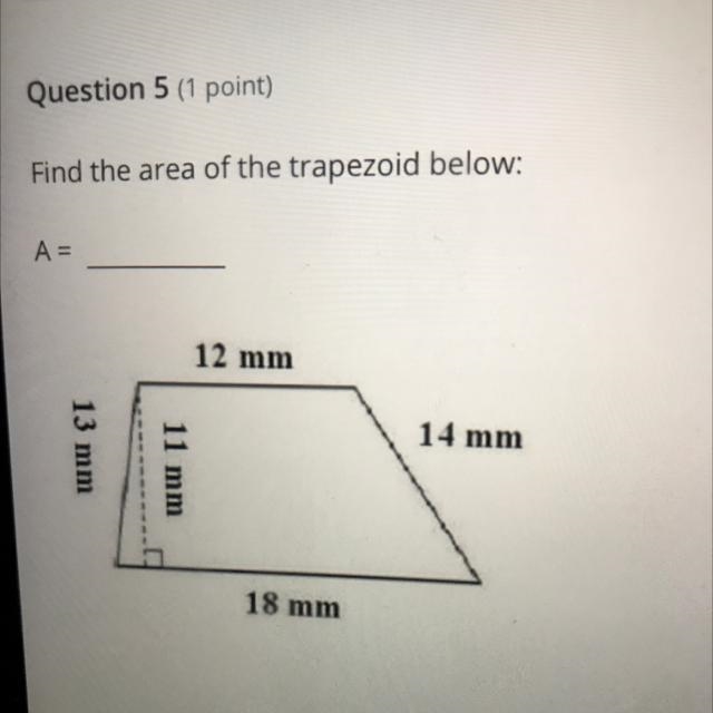 Find the area of the trapezoid below: A = 13 mm 11 mm 12 mm 18 mm 14 mm-example-1