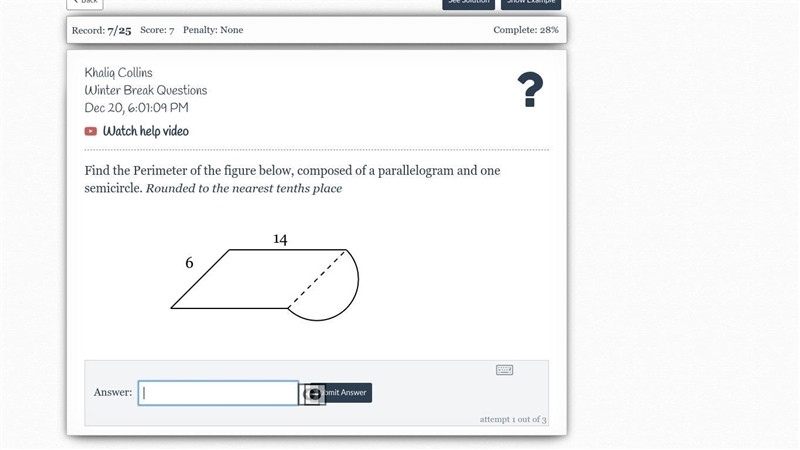 Find the Perimeter of the figure below, composed of a parallelogram and one semicircle-example-1