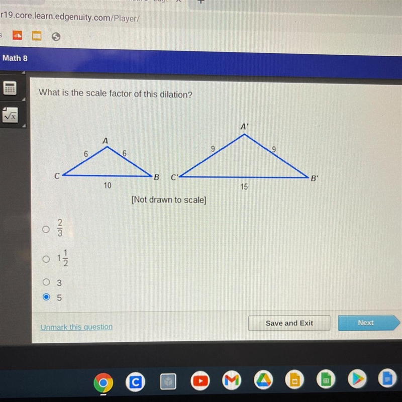 BRE What is the scale factor of this dilation? A' 9 6 B' 15 10 [Not drawn to scale-example-1