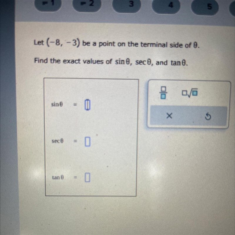 What is the answer to the problem for sin, sec, tan. I don’t really need a detailed-example-1