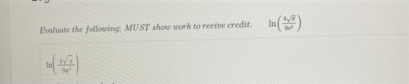 Evaluate and must show work But i don’t think there is anything left to be done is-example-1