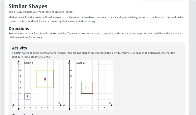 HELP!!! Is there a dilation that maps shape III onto shape II? If so, what is the-example-1