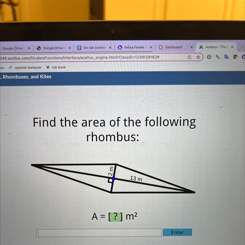 Find the area of the following rhombus: 2m 13 m A = [?] m²-example-1