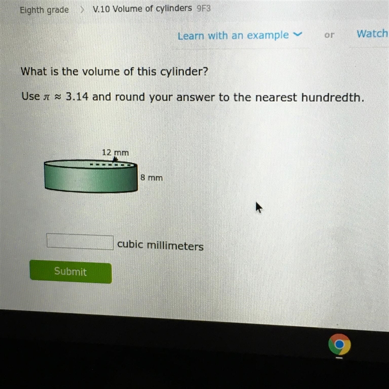 Pls help this is a major grade What is the volume of this cylinder? Use a 3.14 and-example-1