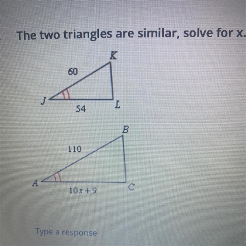 The two triangles are similar, solve for x.-example-1