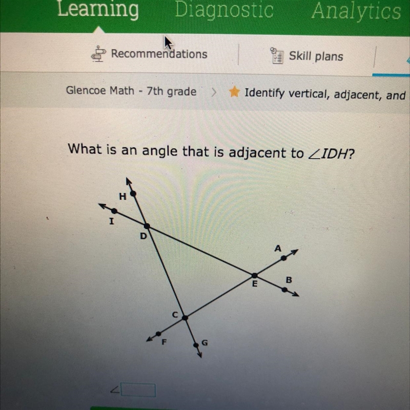 What is an angle that is adjacent to IDH ?-example-1