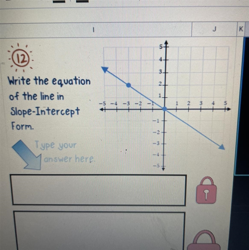 ( Write the equation of the line in Slope-Intercept Form.-example-1