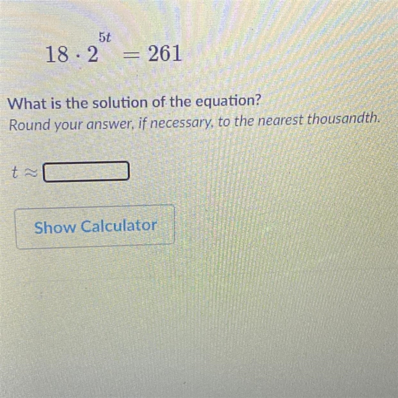 18 *2^5t = 261 what is the solution of the equation-example-1