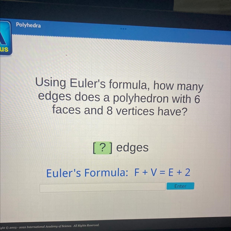 Using Euler's formula, how many edges does a polyhedron with 6 faces and 8 vertices-example-1