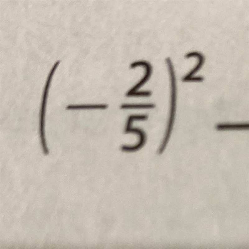 (-2/5) to the power of two-example-1