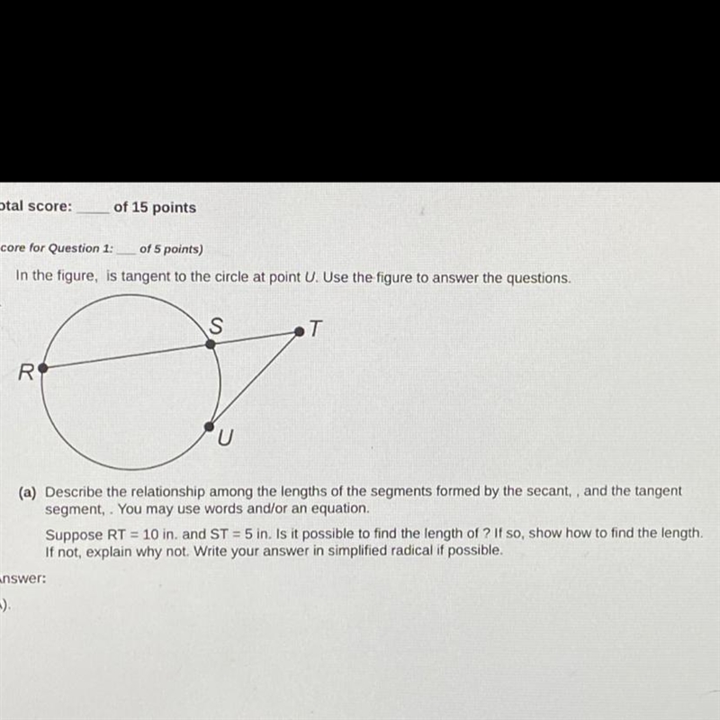 U (a) Describe the relationship among the lengths of the segments formed by the secant-example-1