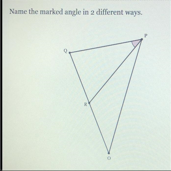 Name the marked angle in 2 different ways.-example-1