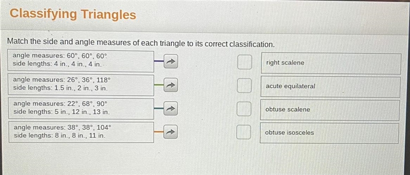 Match the side and angle measures of each triangle to its correct classification.-example-1