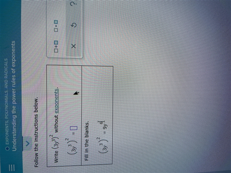 How do i Write (3x^3)^2 WITHOUT exponents-example-1